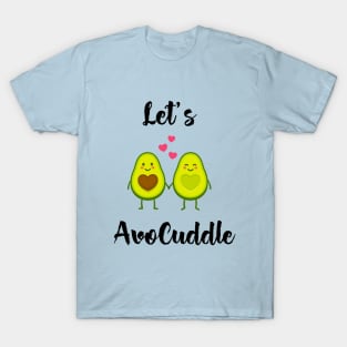 Let's Avocuddle - Couples T-Shirt